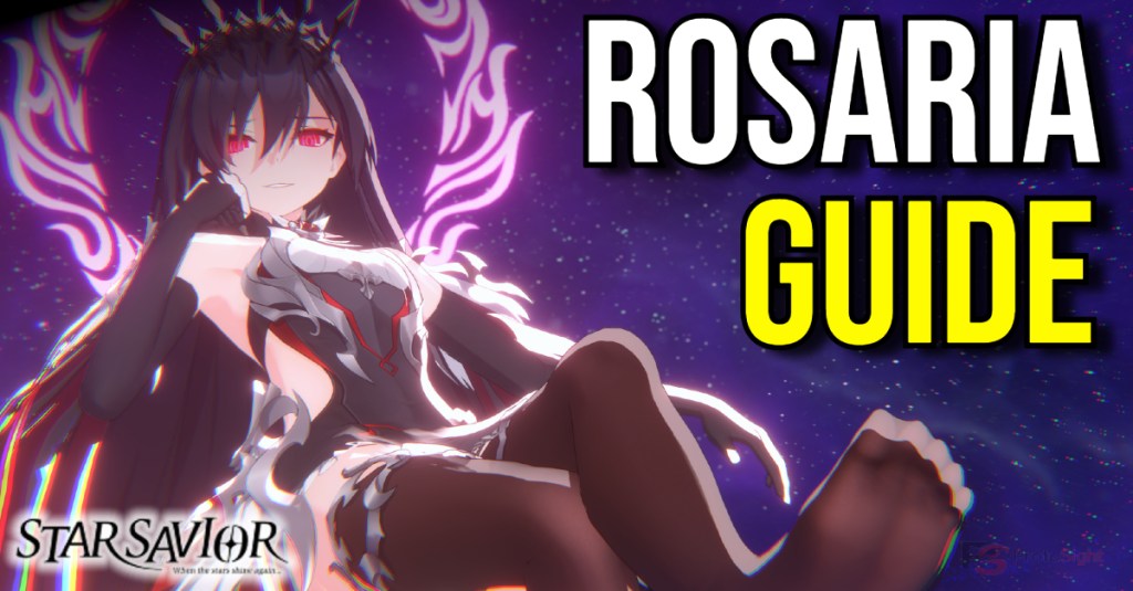 Rosaria – Star Savior Guide
